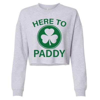 Here To Paddy Funny St Patricks Day Cropped Pullover Crew