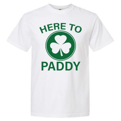 Here To Paddy Funny St Patricks Day Garment-Dyed Heavyweight T-Shirt