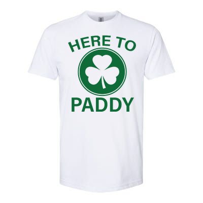 Here To Paddy Funny St Patricks Day Softstyle CVC T-Shirt