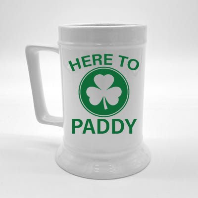 Here To Paddy Funny St Patricks Day Beer Stein