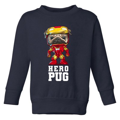 Hero Iron Pug Funny Spoof Toddler Sweatshirt