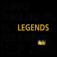 Heroes Come And Go Legends Are Forever RIP RBG Mug