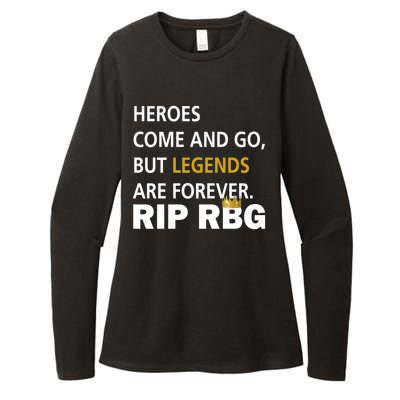 Heroes Come And Go Legends Are Forever RIP RBG Womens CVC Long Sleeve Shirt