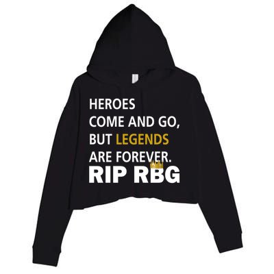 Heroes Come And Go Legends Are Forever RIP RBG Crop Fleece Hoodie