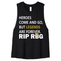 Heroes Come And Go Legends Are Forever RIP RBG Women's Racerback Cropped Tank