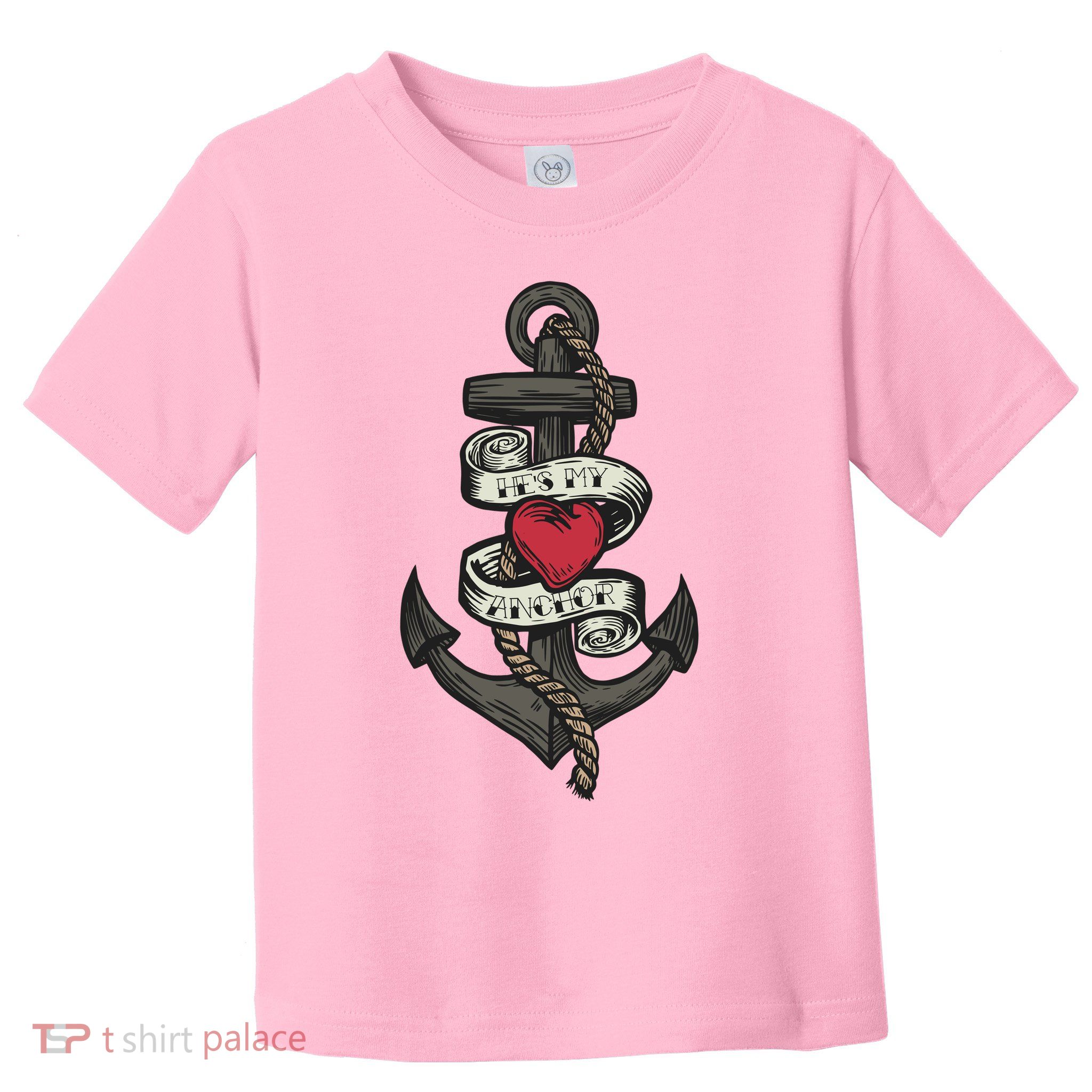 He's My Anchor Toddler T-Shirt