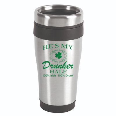 He's My Drunker Half Funny St. Patrick's Day 16oz Travel Tumbler