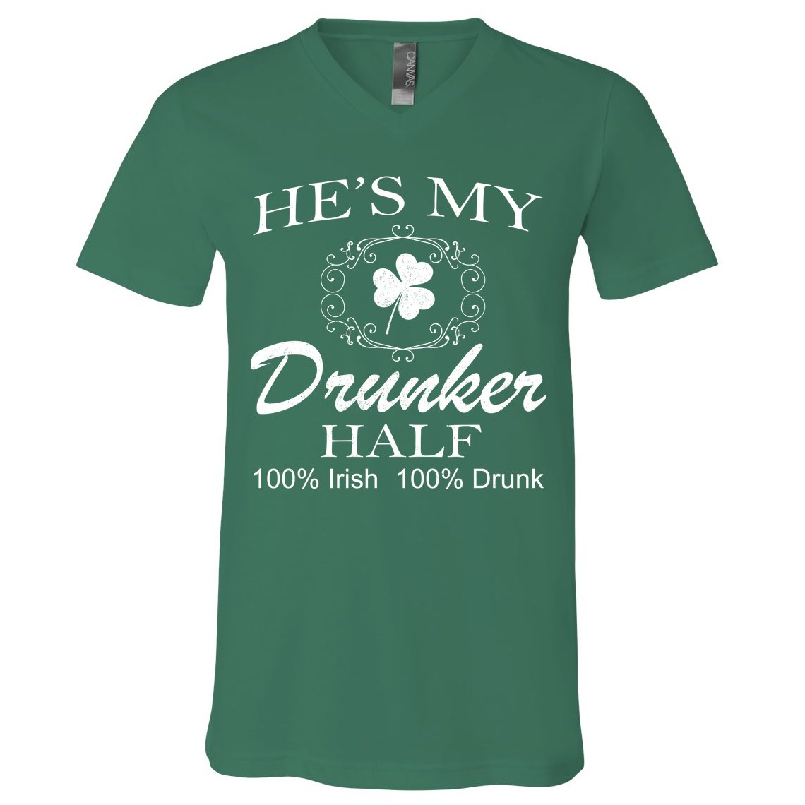 He's My Drunker Half Funny St. Patrick's Day V-Neck T-Shirt