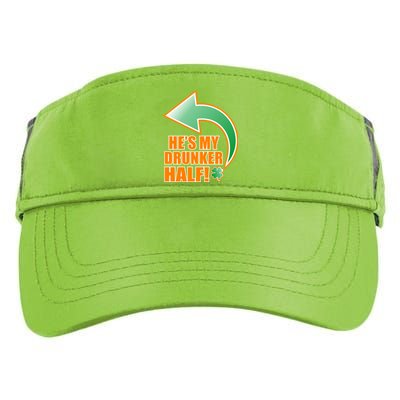 He's My Drunker Half Funny St. Patrick's Day Drinking Adult Drive Performance Visor