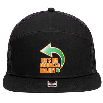 He's My Drunker Half Funny St. Patrick's Day Drinking 7 Panel Mesh Trucker Snapback Hat