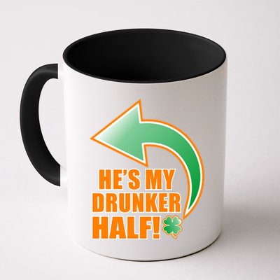 He's My Drunker Half Funny St. Patrick's Day Drinking Mug