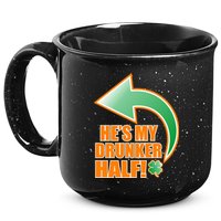 He's My Drunker Half Funny St. Patrick's Day Drinking 15oz Campfire Ceramic Mug