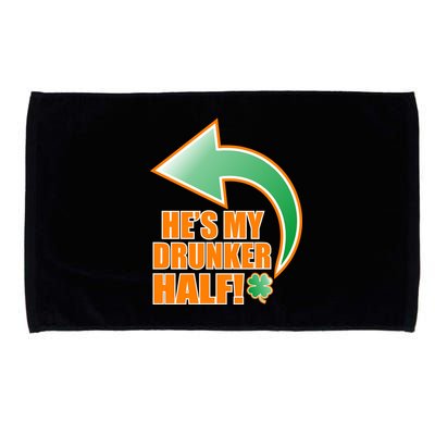 He's My Drunker Half Funny St. Patrick's Day Drinking Microfiber Hand Towel