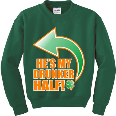 He's My Drunker Half Funny St. Patrick's Day Drinking Kids Sweatshirt