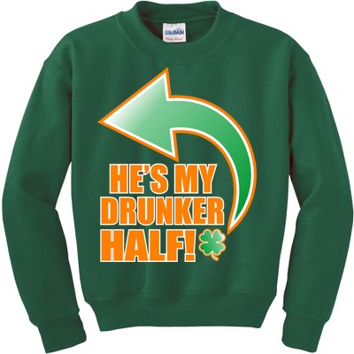 He's My Drunker Half Funny St. Patrick's Day Drinking Kids Sweatshirt