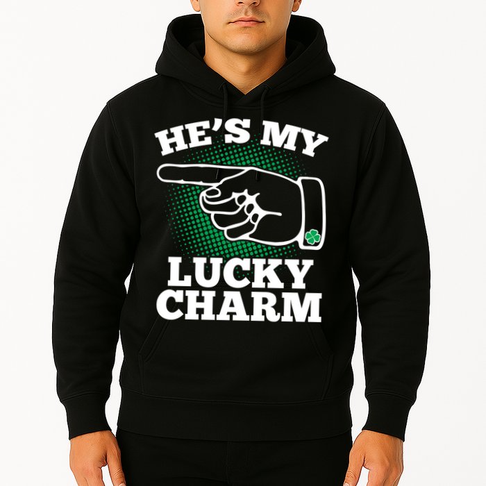 He's My Lucky Charm St Patrick's Day Matching Couples Hoodie