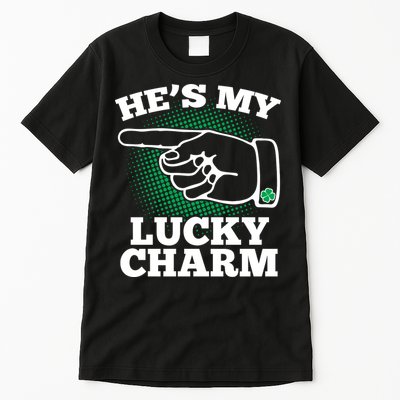 He's My Lucky Charm St Patrick's Day Matching Couples Tall T-Shirt