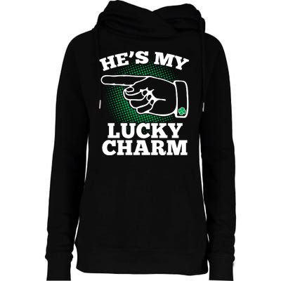 He's My Lucky Charm St Patrick's Day Matching Couples Womens Funnel Neck Pullover Hood