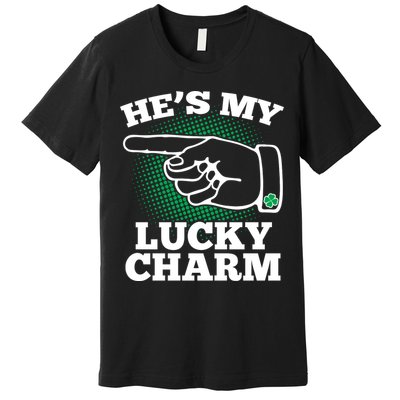 He's My Lucky Charm St Patrick's Day Matching Couples Premium T-Shirt