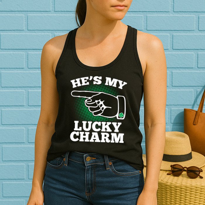 He's My Lucky Charm St Patrick's Day Matching Couples Womens Tank Top