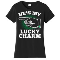 He's My Lucky Charm St Patrick's Day Matching Couples Women's T-Shirt