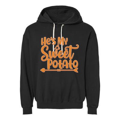 He's My Sweet Potato Garment-Dyed Fleece Hoodie