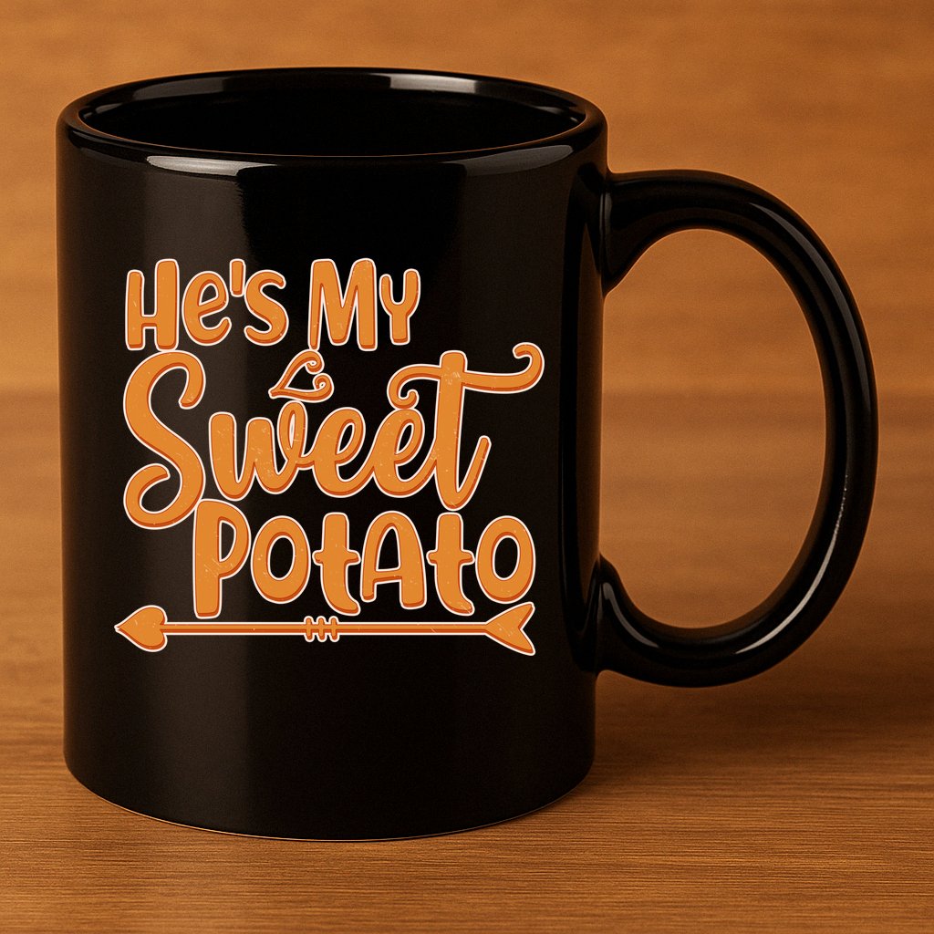 He's My Sweet Potato 11oz C Handle Ceramic Mug