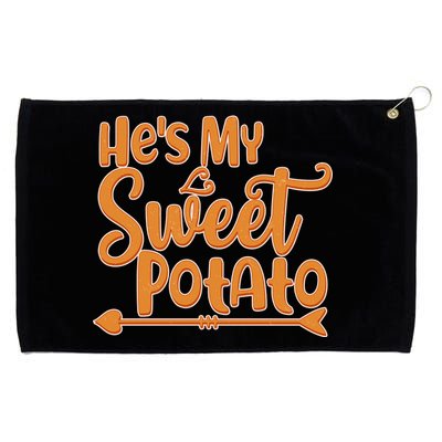 He's My Sweet Potato Grommeted Golf Towel