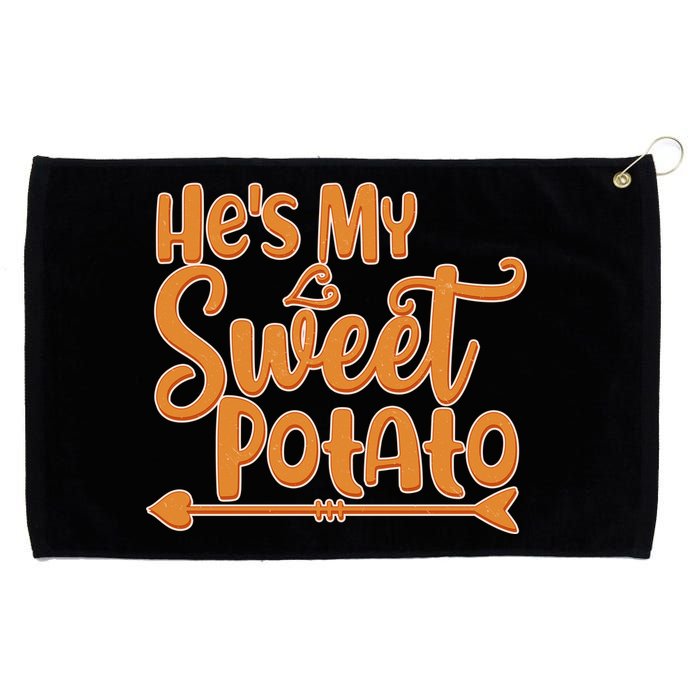 He's My Sweet Potato Grommeted Golf Towel