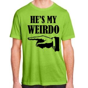 He's My Weirdo Adult ChromaSoft Performance T-Shirt