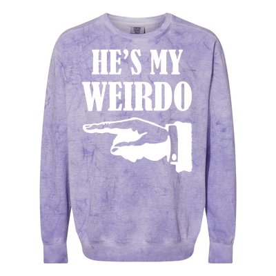 He's My Weirdo Colorblast Crewneck Sweatshirt