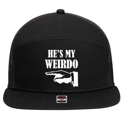 He's My Weirdo 7 Panel Mesh Trucker Snapback Hat