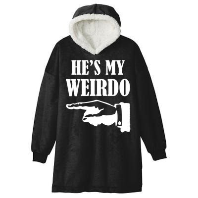 He's My Weirdo Hooded Wearable Blanket