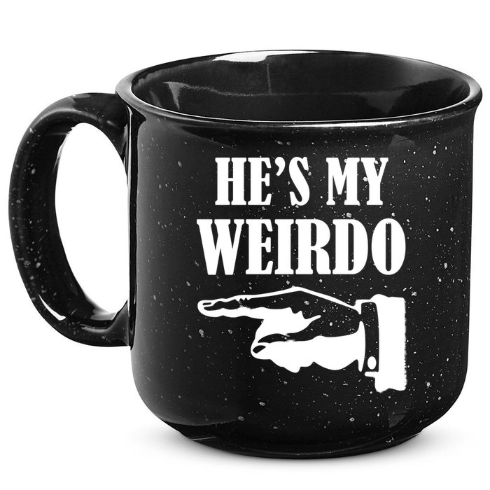 He's My Weirdo 15oz Campfire Ceramic Mug