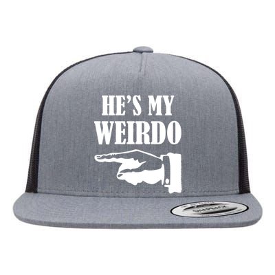 He's My Weirdo Flat Bill Trucker Hat