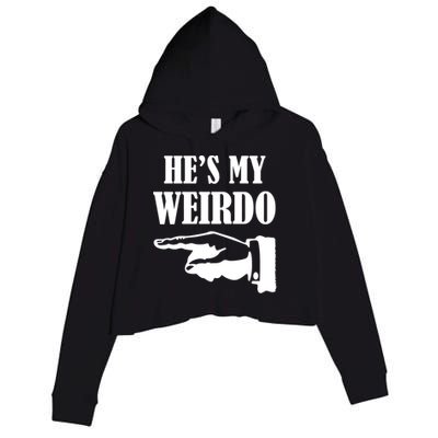 He's My Weirdo Crop Fleece Hoodie