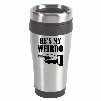 He's My Weirdo 16oz Travel Tumbler