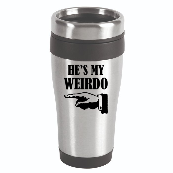 He's My Weirdo 16oz Travel Tumbler