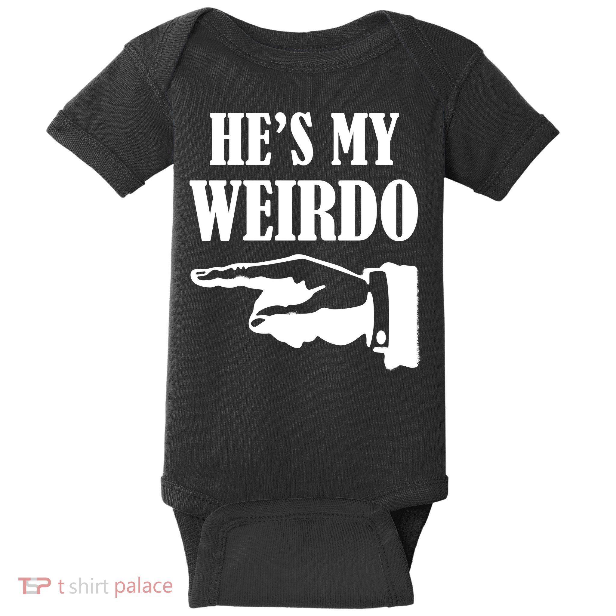 He's My Weirdo Baby Bodysuit