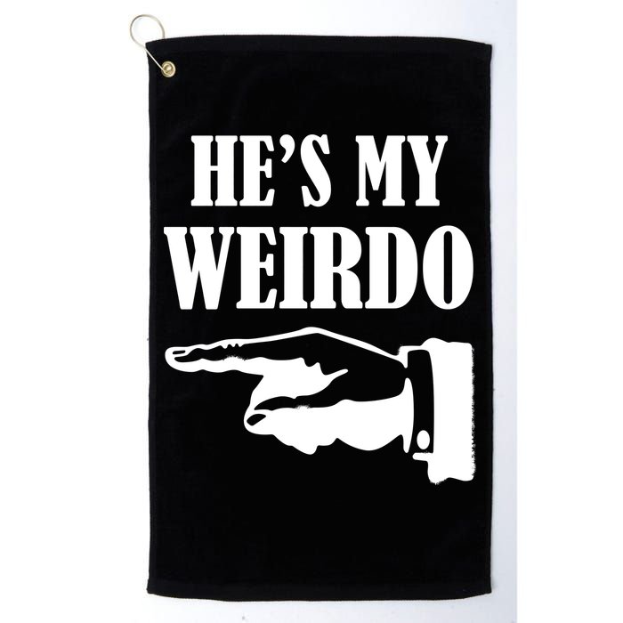He's My Weirdo Golf Towel