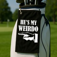 He's My Weirdo Golf Towel