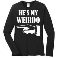 He's My Weirdo Ladies Long Sleeve Shirt