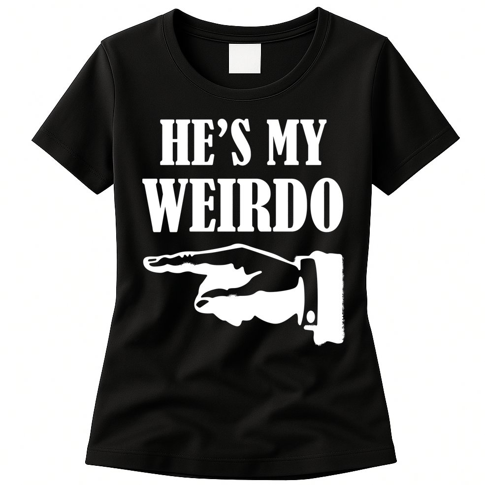 He's My Weirdo Womens T-Shirt