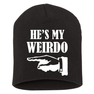 He's My Weirdo Short Acrylic Beanie