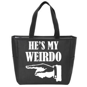 He's My Weirdo Zip Tote Bag