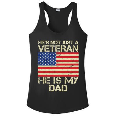 He's Not Just A Veteran Dad He Is My Dad Ladies PosiCharge Competitor Racerback Tank