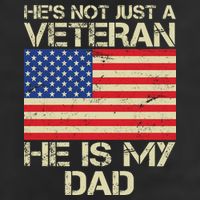 He's Not Just A Veteran Dad He Is My Dad Tumbler