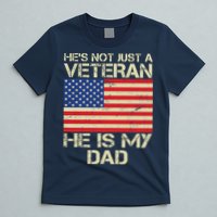 He's Not Just A Veteran Dad He Is My Dad T-Shirt