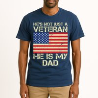He's Not Just A Veteran Dad He Is My Dad Tall T-Shirt