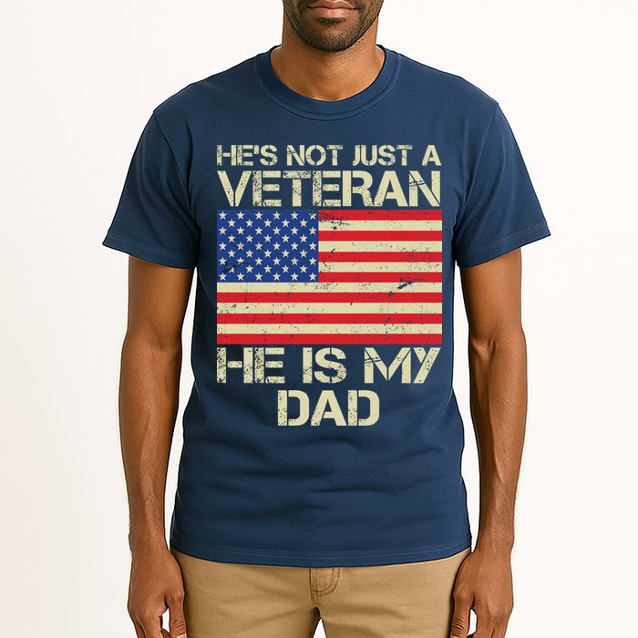 He's Not Just A Veteran Dad He Is My Dad Tall T-Shirt